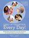 Early Intervention Every Day!: Embedding Activities in Daily Routines for Young Children and Their Families by Merle J. Crawford, Barbara Weber