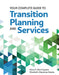Your Complete Guide to Transition Planning and Services by Mary E. Morningstar, Elizabeth Clavenna-Deane