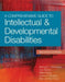 A Comprehensive Guide to Intellectual and Developmental Disabilities by Michael L. Wehmeyer, Ivan Brown, Maire Percy