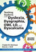 Teaching Students with Dyslexia, Dysgraphia, Owl LD, and Dyscalculia by Virginia W. Berninger, Beverly J. Wolf, Vincent C. Alfonso