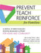 Prevent-Teach-Reinforce for Families: A Model of Individualized Positive Behavior Support for Home and Community by Glen Dunlap, Lise Fox, Janice K. Lee