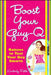 Boost Your Guy-Q: Quizzes to Test Your Guy Smarts by Kimberly Potts