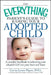 The Everything Parent's Guide to Raising Your Adopted Child: A Complete Handbook to Welcoming Your Adopted Child Into Your Heart and Home by Corrie Lynn Player