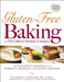 Gluten-Free Baking with the Culinary Institute of America: 150 Flavorful Recipes from the World's Premier Culinary College by Richard J. Coppedge