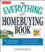 The Everything Homebuying Book: How to Buy Smart -- In Any Market..Determine What You Can Afford...Explore Your Mortgage Options...Find a Home That Ma by Piper Nichole