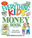 The Everything Kids' Money Book: Earn It, Save It, and Watch It Grow! by Brette Sember