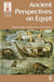 Ancient Perspectives on Egypt by Roger Matthews, Cornelia Roemer