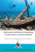 Underwater and Maritime Archaeology in Latin America and the Caribbean by Margaret Leshikar-Denton
