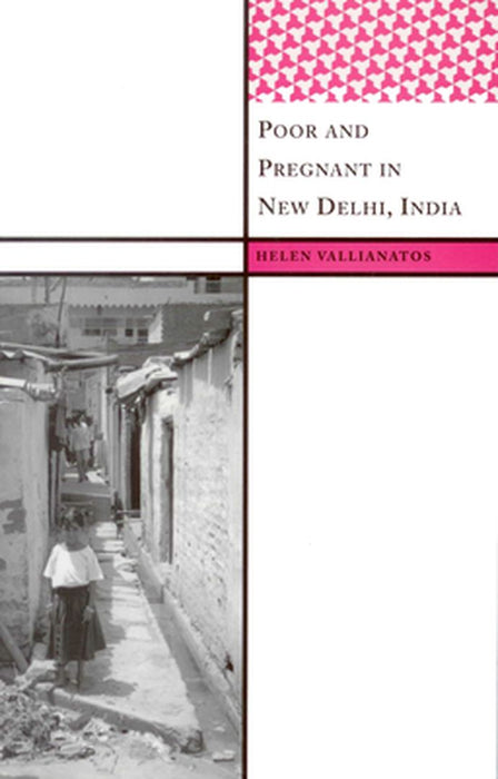 Poor And Pregnant In New Delhi, India by Helene Vallianatos