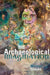 The Archaeological Imagination by Michael Shanks