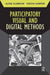 Participatory Visual and Digital Methods by Aline Gubrium