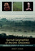 Sacred Geographies of Ancient Amazonia: Historical Ecology of Social Complexity by Denise P Schaan