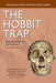 The Hobbit Trap: How New Species Are Invented by Maciej Henneberg