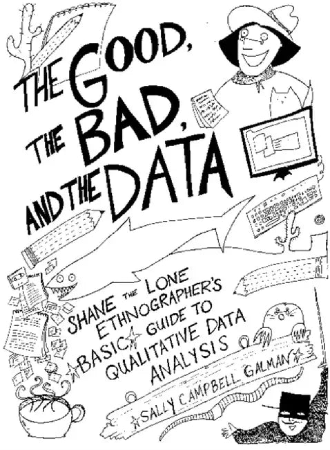 The Good, the Bad, and the Data by Sally Campbell Pirie
