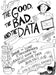 The Good, the Bad, and the Data by Sally Campbell Pirie