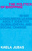 The Politics of Shopping: What Consumers Learn about Identity, Globalization, and Social Change by Kaela Jubas