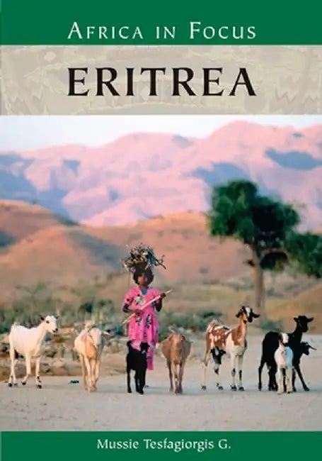 Eritrea by Mussie Tesfagiorgis G.