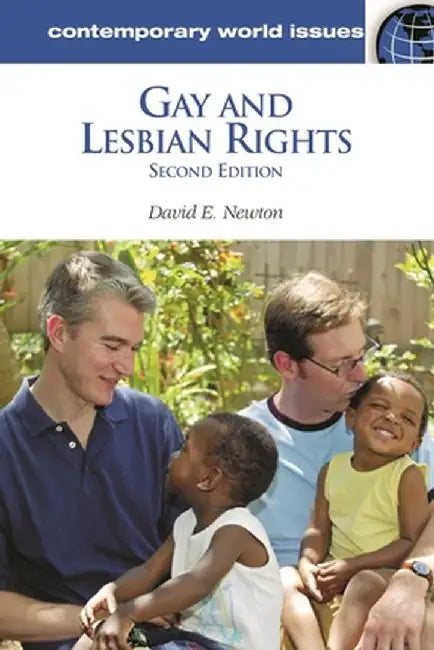 Gay and Lesbian Rights: A Reference Handbook by David Newton