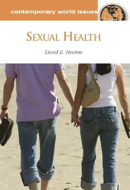 Sexual Health: A Reference Handbook by David Newton