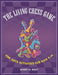 The Living Chess Game: Fine Arts Activities for Kids 9â 14 by Alexey Root
