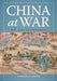 China at War: An Encyclopedia by Xiaobing Li