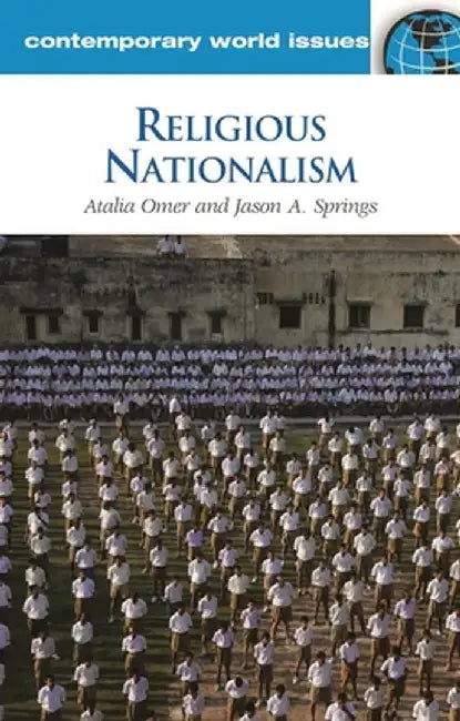 Religious Nationalism: A Reference Handbook by Atalia Omer