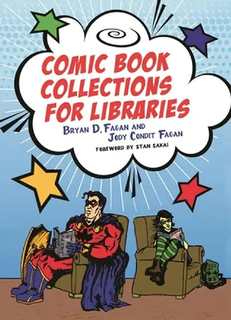 Comic Book Collections for Libraries by Bryan Fagan