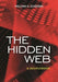 The Hidden Web: A Sourcebook by William O. Scheeren