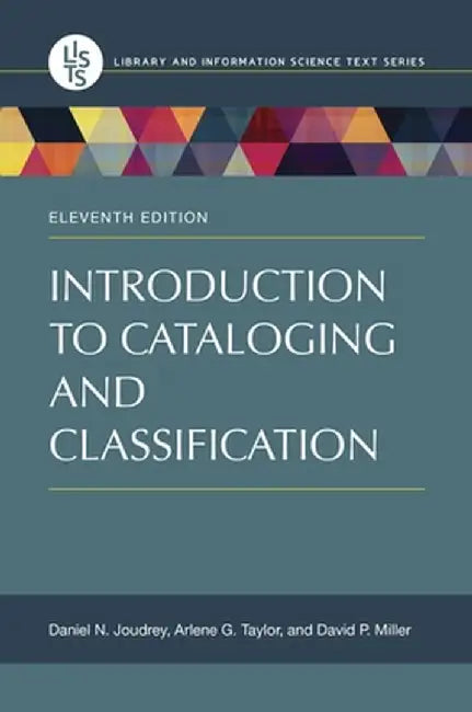 Introduction to Cataloging and Classification by Daniel Joudrey