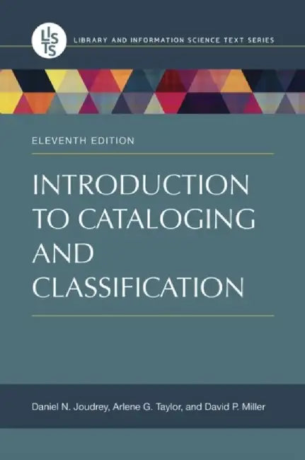 Introduction to Cataloging and Classification by Daniel Joudrey