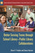 Better Serving Teens Through School Library-Public Library Collaborations by Cherie P. Pandora