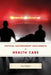 Critical Government Documents on Health Care by Don Philpott