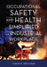 Occupational Safety and Health Simplified for the Industrial Workplace by Frank R. Spellman
