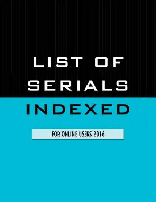 List of Serials Indexed for Online Users 2016 by Bernan Press