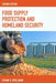 Food Supply Protection and Homeland Security by Frank R. Spellman