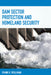 Dam Sector Protection and Homeland Security by Frank R. Spellman