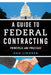 Guide to Federal Contracting by Dan Lindner