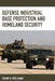 Defense Industrial Base Protection and Homeland Security by Frank R. Spellman
