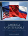 America and Its Rivals: A Comparison Among the Nations of China, Russia, and the United States by Michael D. Dulberger