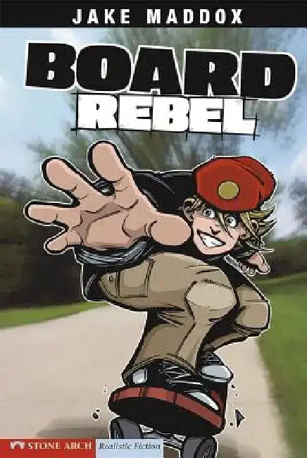 Board Rebel by Jake Maddox