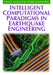 Intelligent Computational Paradigms in Earthquake Engineering by Nikos D. Lagaros