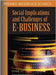 Social Implications And Challenges Of E-Business by Feng Li