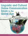Linguistic And Cultural Online Communication: Issues in the Global Age by Kirk St. Amant