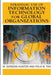 Strategic Use Of Information Technology For Global Organizations by M. Gordon Hunter, Felix B. Tan