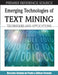 Emerging Technologies of Text Mining: Techniques and Applications by Hercules Antonio Do Prado, Edilson Ferneda