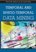 Temporal and Spatio-Temporal Data Mining by Wynne Hsu