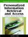 Personalized Information Retrieval and Access: Concepts, Methods and Practices by Rafael Andrés González, Nong Chen, Ajantha Dahanayake