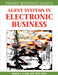 Agent Systems in Electronic Business by Eldon Y. Li, Soe-Tsyr Yuan