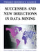 Successes and New Directions in Data Mining by Florent Masseglia