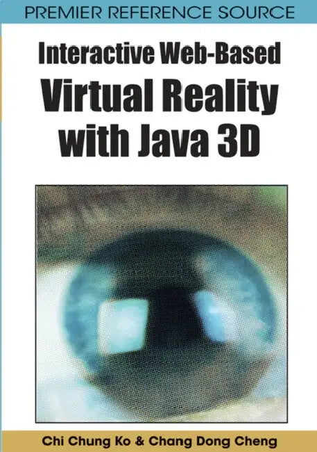 Interactive Web-Based Virtual Reality with Java 3D by Chi Chung Ko, Chang Dong Cheng
